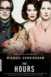 Michael Cunningham: The hours (2002, Farrar,Straus and Giroux, Picador USA)