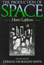 Henri Lefebvre: The production of space (French language, 1991, Blackwell)