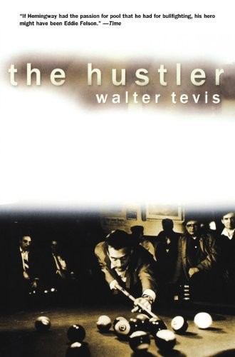 Walter Tevis: The hustler (2002, Thunder's Mouth Press)