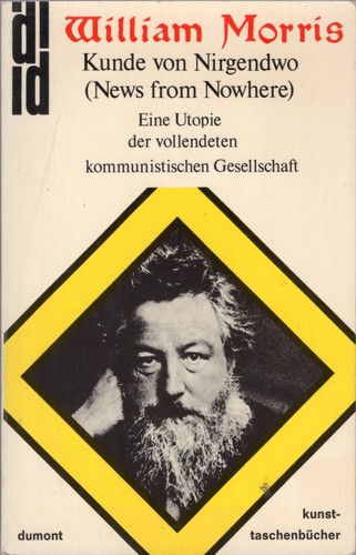 William Morris: Kunde von Nirgendwo (German language, 1974, Verlag M. DuMont Schauberg)