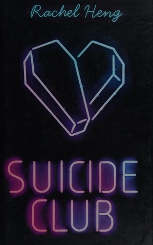 Rachel Heng: Suicide club (2018)