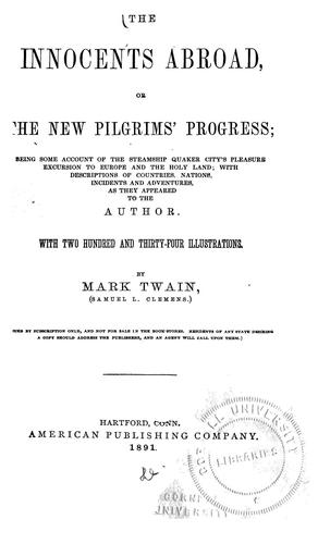 Mark Twain: The innnocents abroad, or The new Pilgrim's progress (1891, American Publishing Company)