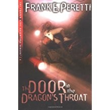 Frank E. Peretti: The door in the dragon's throat (1985, Crossway Books)