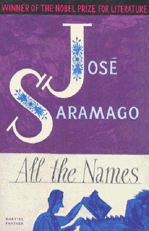 José Saramago: All the names (Paperback, 2000, Harvill Press)