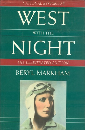 Beryl Markham: West with the night (1987, North Point Press)