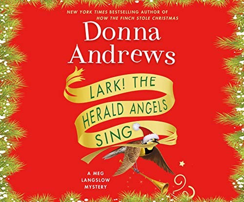 Donna Andrews: Lark! The Herald Angels Sing (AudiobookFormat, 2018, Dreamscape Media)