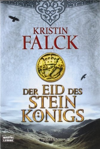 Der Eid des Steinkönigs (Paperback, Lübbe)