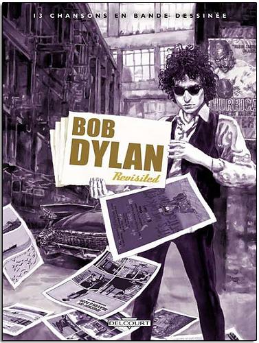 Bob Dylan: Bob Dylan revisited. (2009, W.W. Norton)