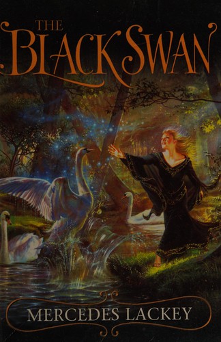 Mercedes Lackey: The black swan (2001, Gollancz)