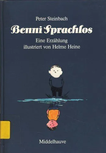 Peter Steinbach: Benni Sprachlos (Hardcover, German language)