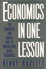 Henry Hazlitt: Economics in One Lesson (Paperback, 1988, Three Rivers Press)