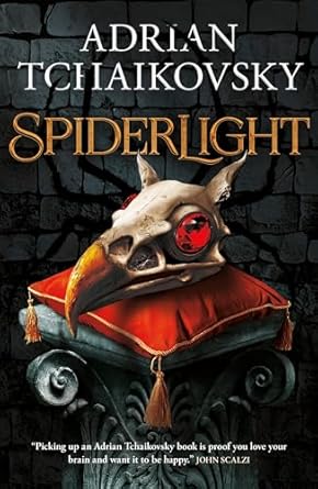 Adrian Tchaikovsky (duplicate): Spiderlight (Paperback, 2025, Tor)