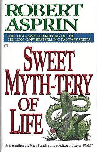 Robert Asprin: Sweet Myth-Tery of Life (1994)