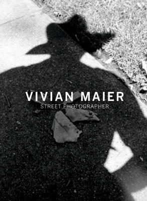 Geoff Dyer, Vivian Maier, John Maloof: Vivian Maier (2011)