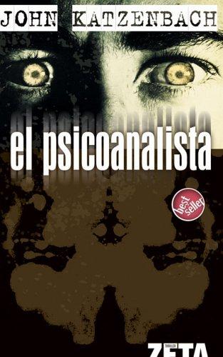 John Katzenbach: El psicoanalista (Spanish language, 2006, Ediciones B)