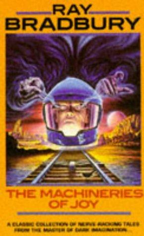 Ray Bradbury: Machineries of Joy, the (Hardcover, Spanish language, 1998, HarperCollins Publishers)