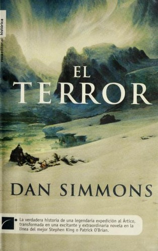 Dan Simmons: El terror (Spanish language, 2008, Roca)