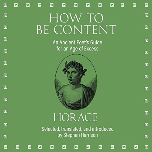 Stephen Harrison, Horace, P J Ochlan: How to Be Content (AudiobookFormat, 2021, HighBridge Audio)