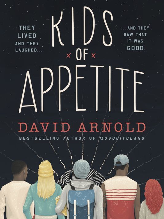 David Arnold: Kids Of Appetite (Hardcover, 2017, Turtleback)