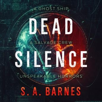 S. A. Barnes: Dead Silence (AudiobookFormat, 2022, Macmillan Audio)