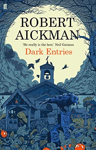 Robert Aickman: Dark Entries (Paperback, Faber & Faber)