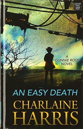 Charlaine Harris: An Easy Death (Hardcover, 2020, Center Point Pub)