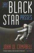 John W. Campbell: The Black Star Passes (Paperback, Cosmos Books / Wildside Press)