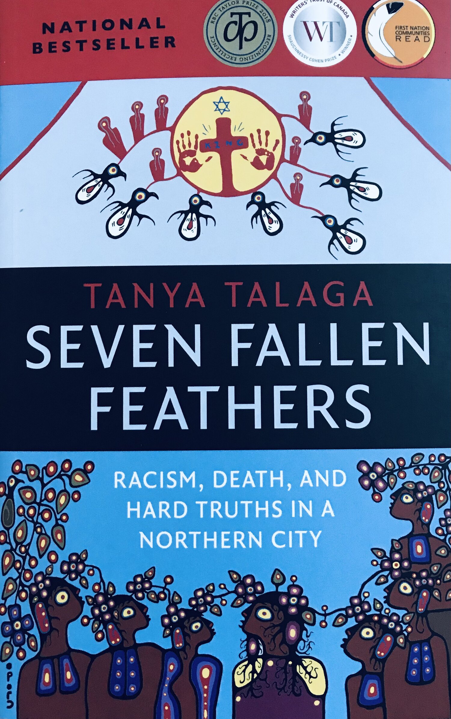 Tanya Talaga: Seven Fallen Feathers (2017)
