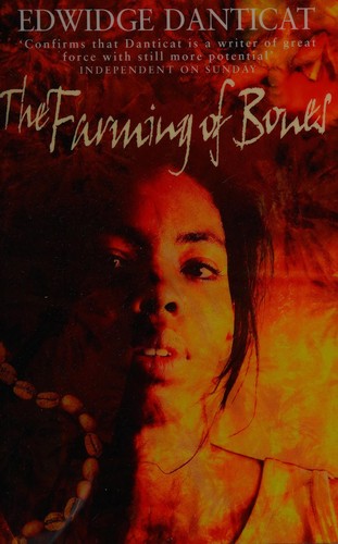 Edwidge Danticat: The farming of bones (2000, Abacus, Sphere)
