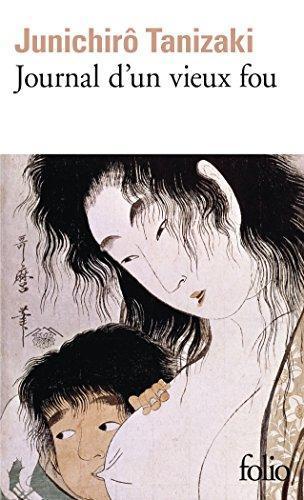 Jun'ichirō Tanizaki: Journal d'un vieux fou (French language, 2002)