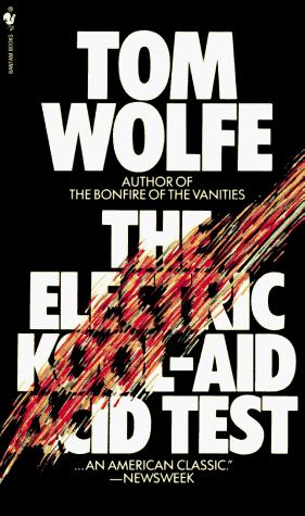 Tom Wolfe, Tom Wolfe (woodcarver): The electric kool-aid acid test (Paperback, 1997, Bantam Books)