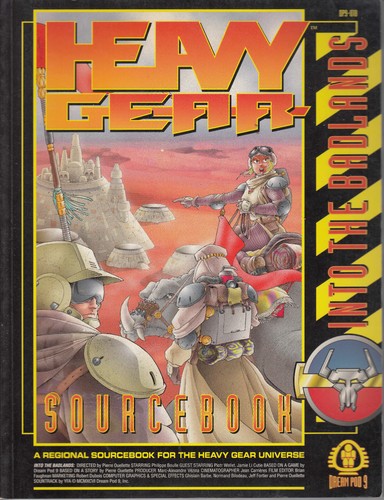 Phillipe Boule: Heavy Gear Sourcebook - Into the Badlands (Paperback, 1996, Dream Pod 9)