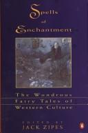 Various: Spells of enchantment (Paperback, 1991, Penguin)