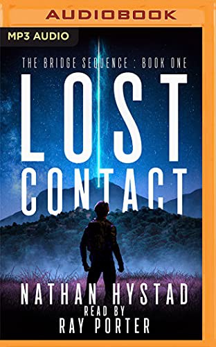 Nathan Hystad, Ray Porter: Lost Contact (AudiobookFormat, 2021, Audible Studios on Brilliance Audio)