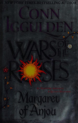 Conn Iggulden: Margaret of Anjou (2015)