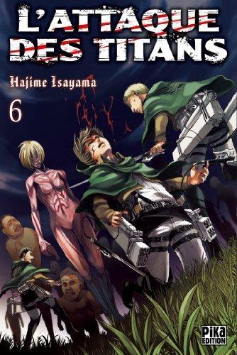 Hajime Isayama: L'Attaque des Titans T06 (French language, 2014)