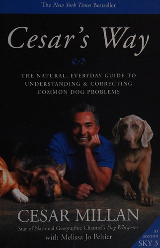 Cesar Millan, Melissa Jo Peltier: Cesar's Way (2008, Hodder & Stoughton)