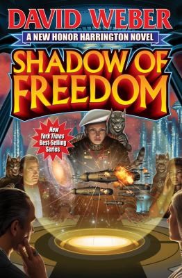 David Weber: Shadow Of Freedom (2013, Baen Books)