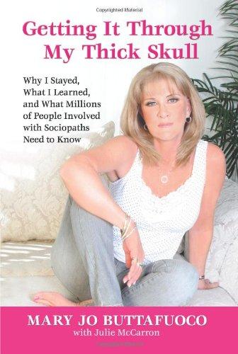 Mary Jo Buttafuoco: Getting it through my thick skull (2009, Health Communications)