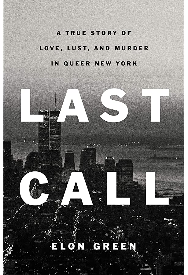 Elon Green: Last Call (Paperback, 2022, Celadon Books)