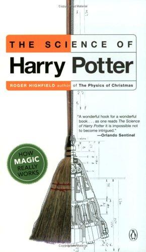 Roger Highfield: The Science of Harry Potter (2003, Penguin (Non-Classics))