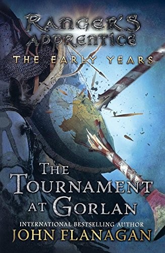 John Flanagan: The Tournament At Gorlan (Hardcover, 2016, Turtleback Books)