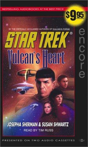 Susan Shwartz, Josepha Sherman       : Vulcan's Heart (Star Trek: The Original Series) (AudiobookFormat, 2003, Simon & Schuster Audio)