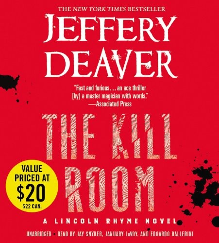 Jeffery Deaver: The Kill Room (AudiobookFormat, 2013, Grand Central Publishing)