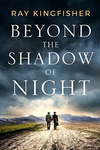 Ray Kingfisher: Beyond the Shadow of Night (Hardcover, 2019, Lake Union Publishing)