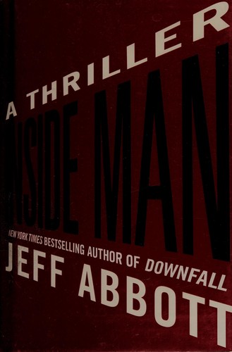 Jeff Abbott: Inside man (2014)