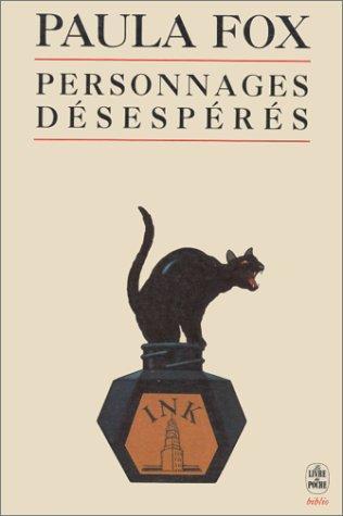 Paula Fox: Personnages désespérés (French language, 1994, Librairie générale française)