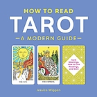 Jessica Wiggan: How to Read Tarot (2019, Callisto Media Inc.)