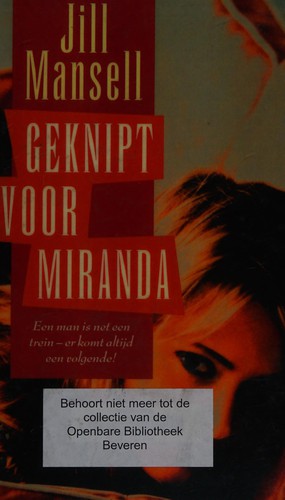 Jill Mansell: Geknipt voor Miranda. (Dutch language, 2001, Uitgeverij Luitingh-Sijthoff)