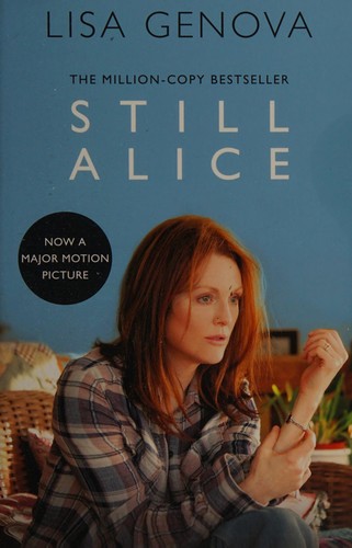 Lisa Genova: Still Alice (2014, Simon & Schuster Ltd)